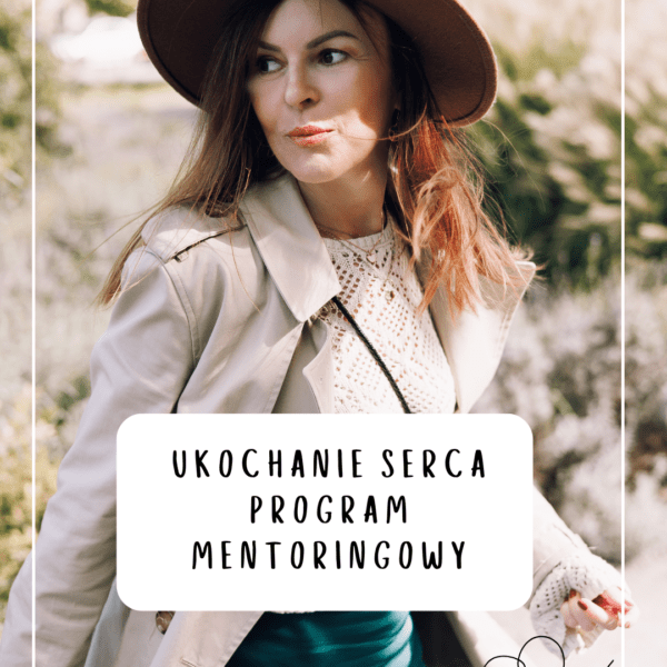 Program Mentoringowy UKOCHANIE SERCA