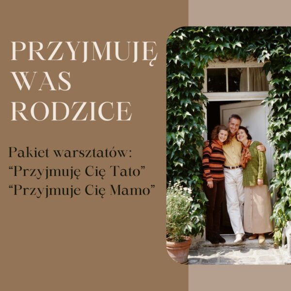 PAKIET PRZYJMUJĘ RODZICÓW
